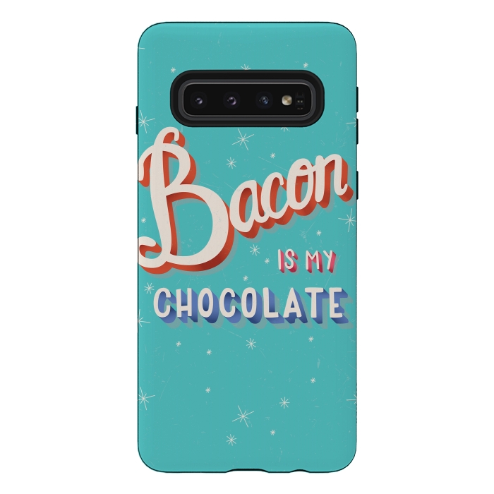 Galaxy S10 StrongFit Bacon is my chocolate hand lettering typography modern poster design by Jelena Obradovic