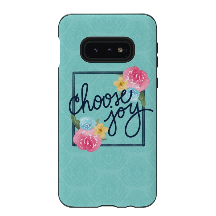 Galaxy S10e StrongFit Choose Joy by Noonday Design