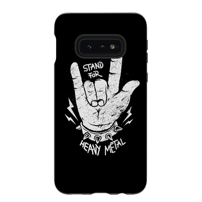 Galaxy S10e StrongFit Stand for Heavy Metal by Afif Quilimo