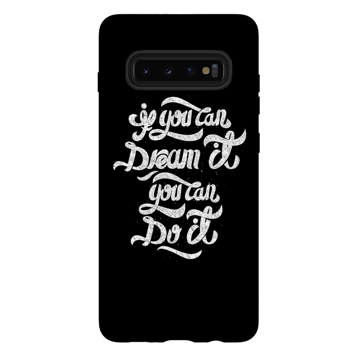 Galaxy S10 plus StrongFit If you can dream it, You can do it by Afif Quilimo