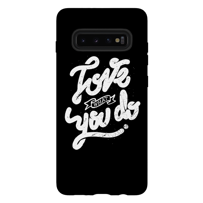 Galaxy S10 plus StrongFit Love what to do by Afif Quilimo