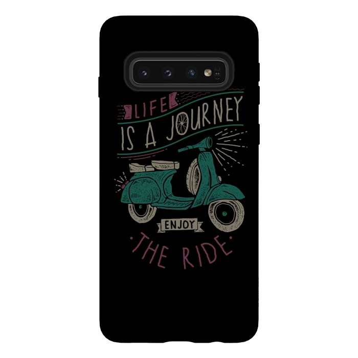 Galaxy S10 StrongFit Life is a journey, enjoy the ride by Afif Quilimo