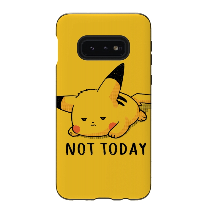 Galaxy S10e StrongFit Pikachu Not Today by eduely