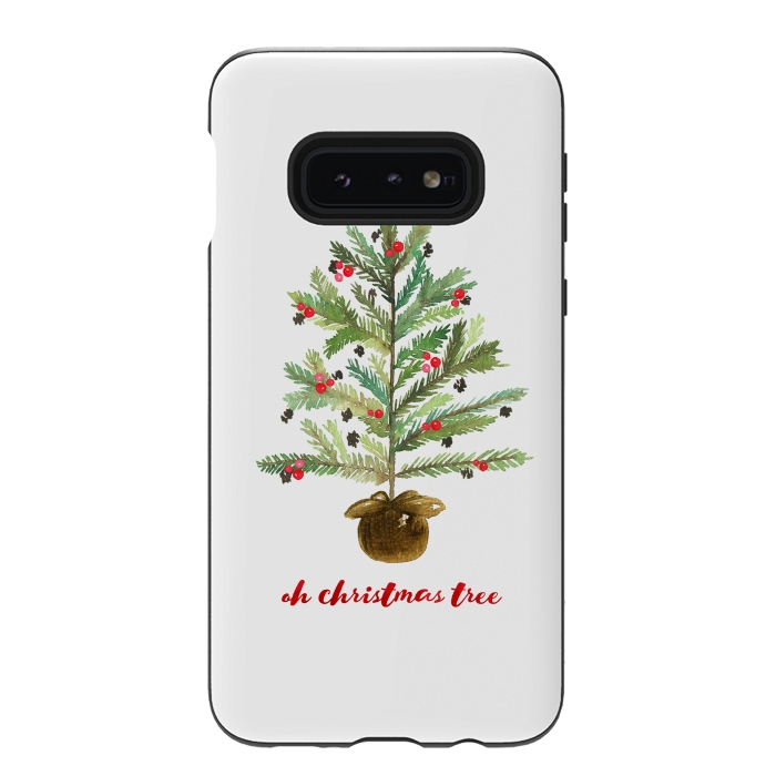 Galaxy S10e StrongFit Oh Christmas Tree by Noonday Design