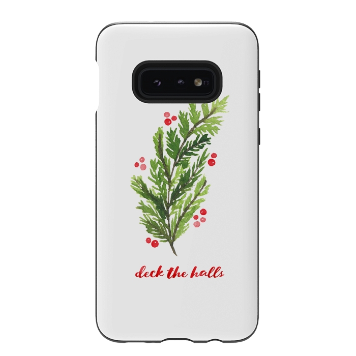 Galaxy S10e StrongFit Deck the Halls by Noonday Design