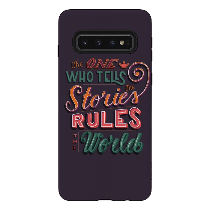 Galaxy S10 StrongFit The one who tells the stories rules the world by Jelena Obradovic