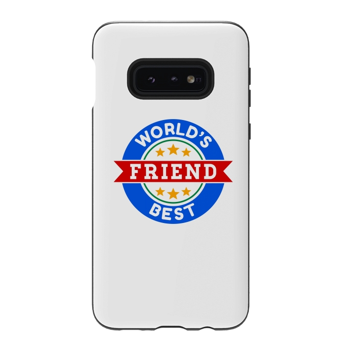Galaxy S10e StrongFit World's Best Friend by Dhruv Narelia