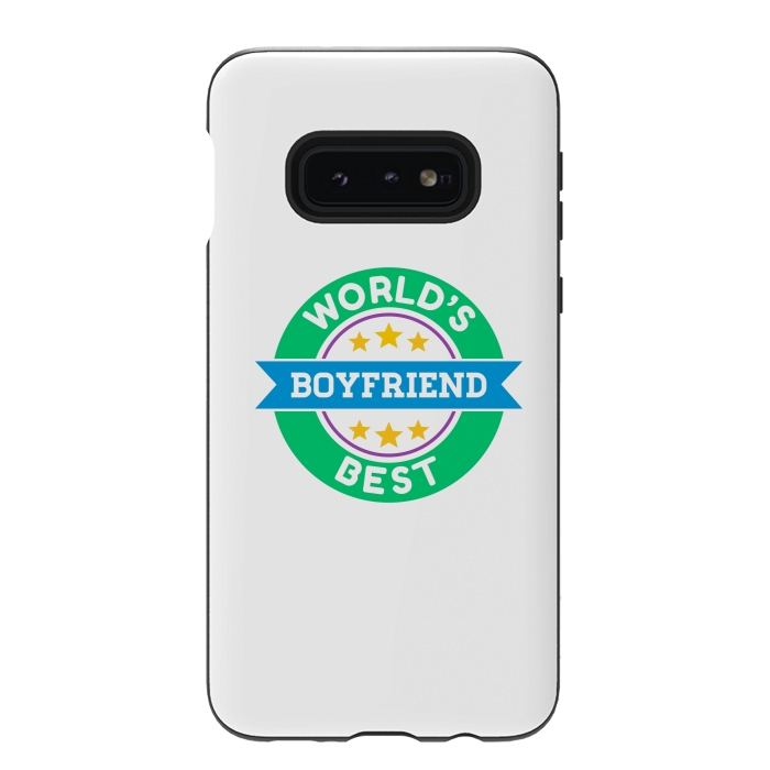 Galaxy S10e StrongFit World's Best Boyfriend by Dhruv Narelia