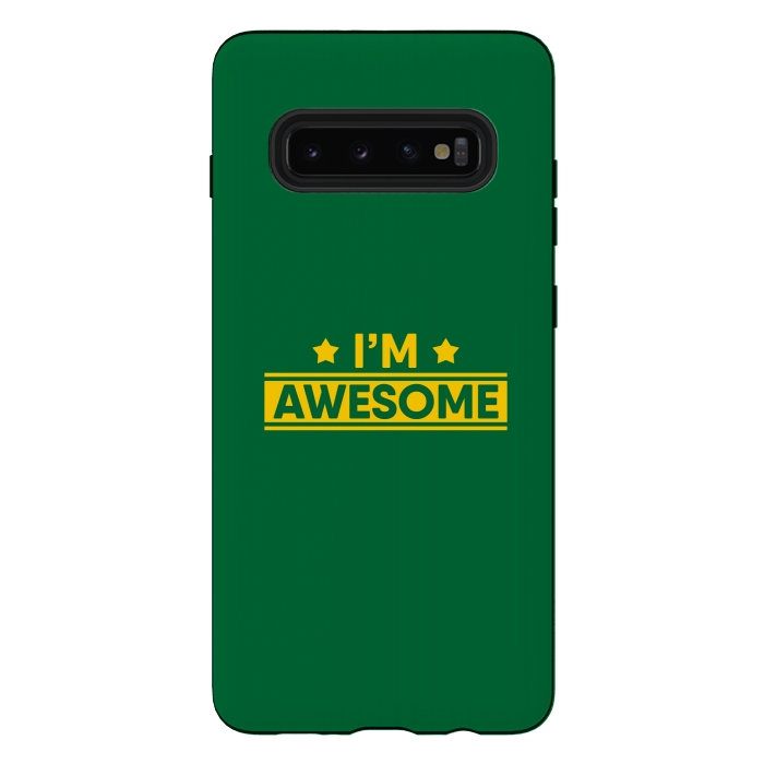 Galaxy S10 plus StrongFit I Am Awesome by Dhruv Narelia
