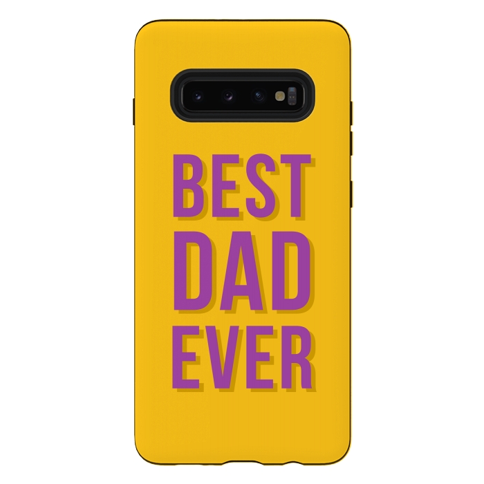 Galaxy S10 plus StrongFit Best Dad Ever by Dhruv Narelia