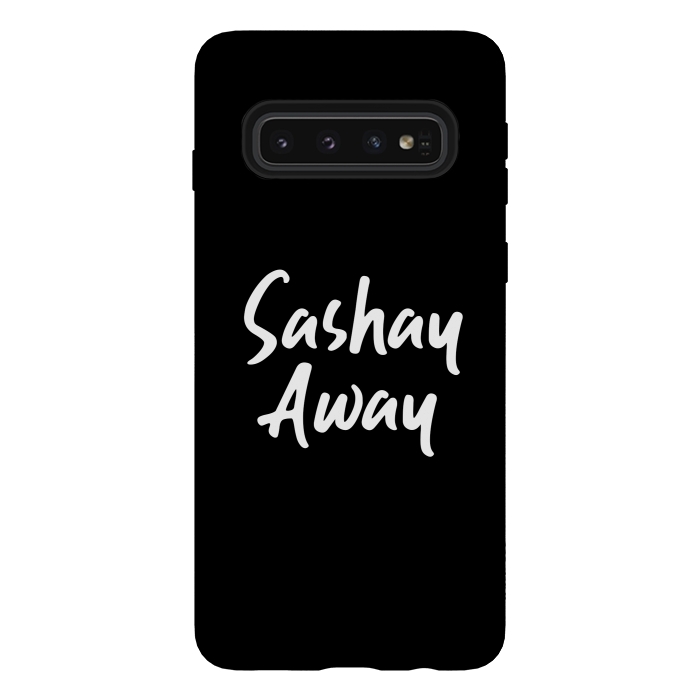 Galaxy S10 StrongFit Sashay Away by Dhruv Narelia