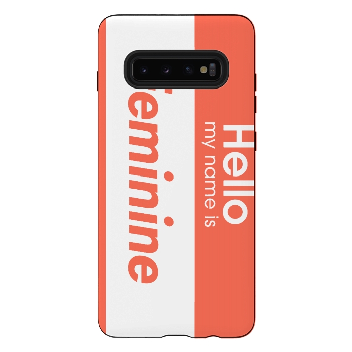 Galaxy S10 plus StrongFit Hello My Name is Feminine by Michael Cheung