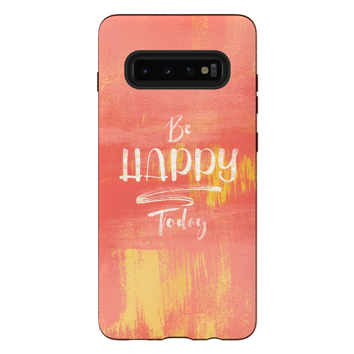 Galaxy S10 plus StrongFit Be HAPPY Today by Art Design Works