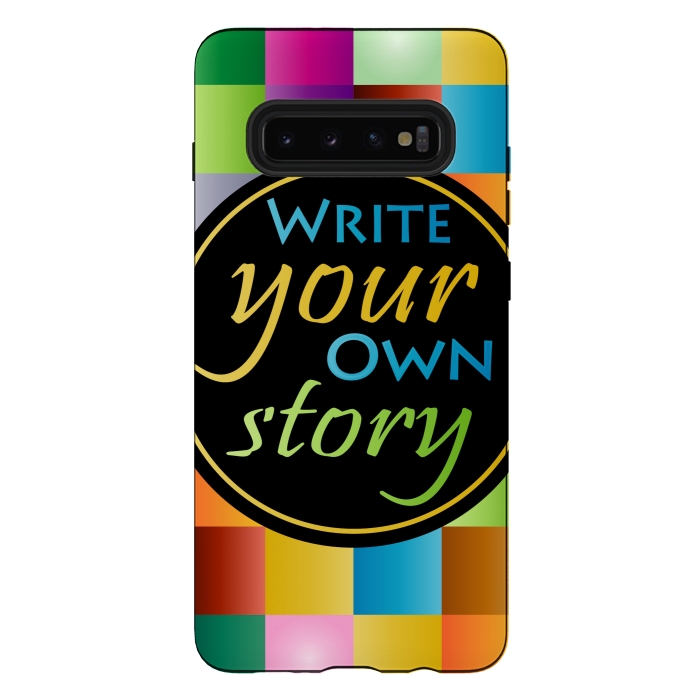 Galaxy S10 plus StrongFit WRITE YOUR OWN STORY by MALLIKA