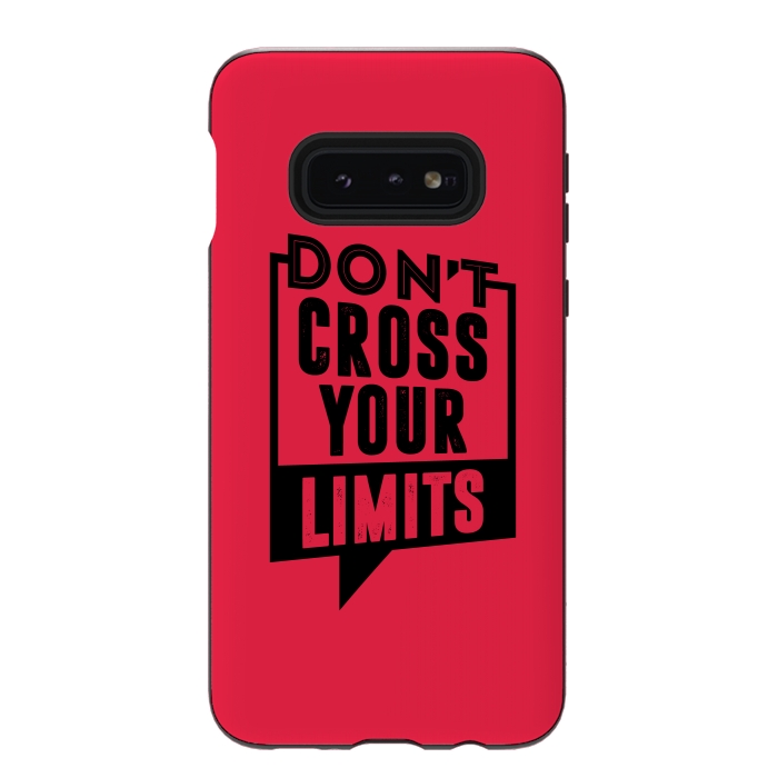 Galaxy S10e StrongFit dont cross your limits by TMSarts