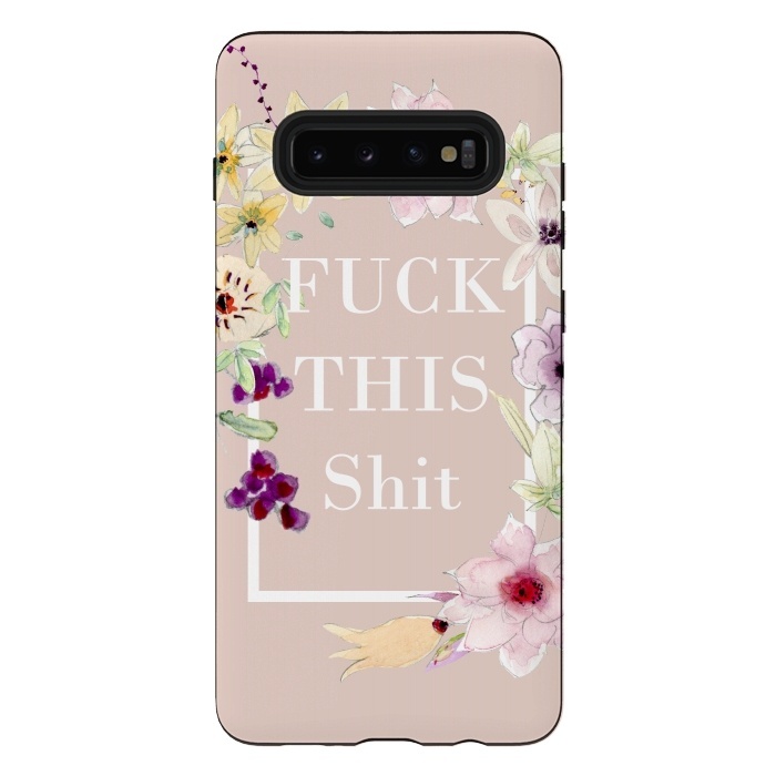 Galaxy S10 plus StrongFit Fuck this shit- floral  by  Utart