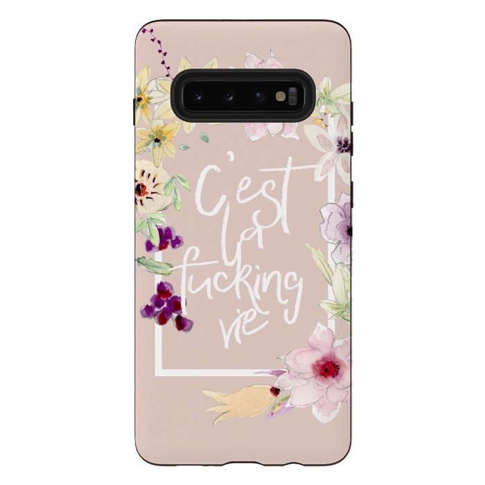 Galaxy S10 plus StrongFit C'est la fucking vie - floral blush by  Utart