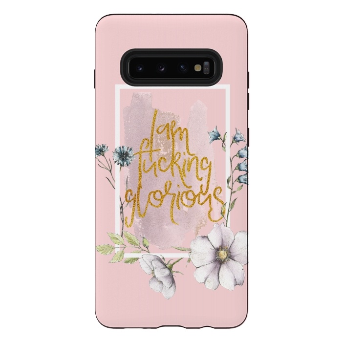 Galaxy S10 plus StrongFit Iam fucking glorious - blush floral by  Utart
