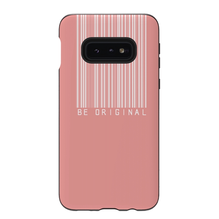 Galaxy S10e StrongFit Be Original by Art Design Works