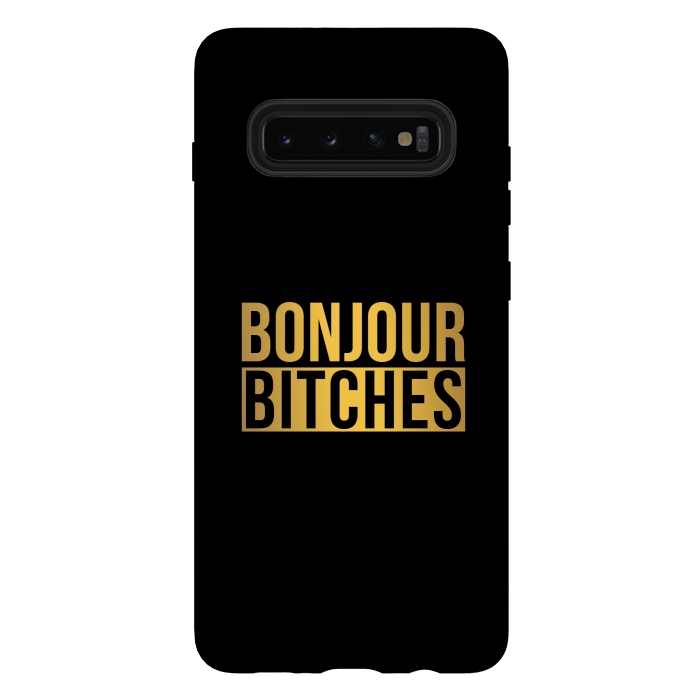 Galaxy S10 plus StrongFit Bonjour Bitches by Dhruv Narelia
