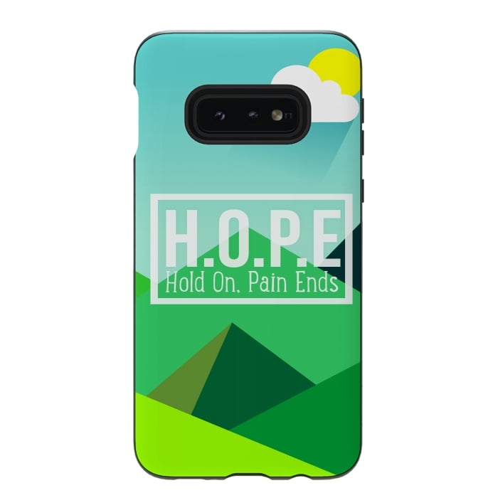 Galaxy S10e StrongFit HOPE - Hold On Pain Ends by Dhruv Narelia