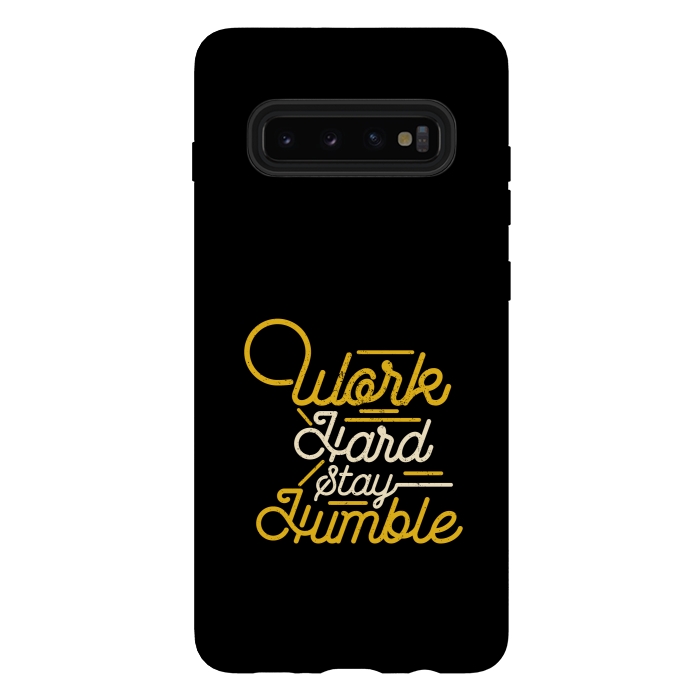Galaxy S10 plus StrongFit work hard stay humble  by TMSarts