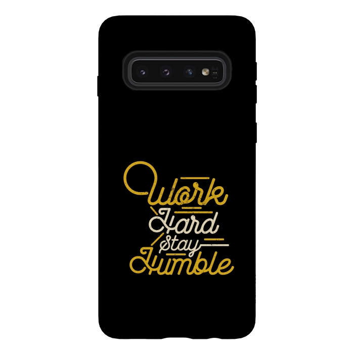 Galaxy S10 StrongFit work hard stay humble  by TMSarts
