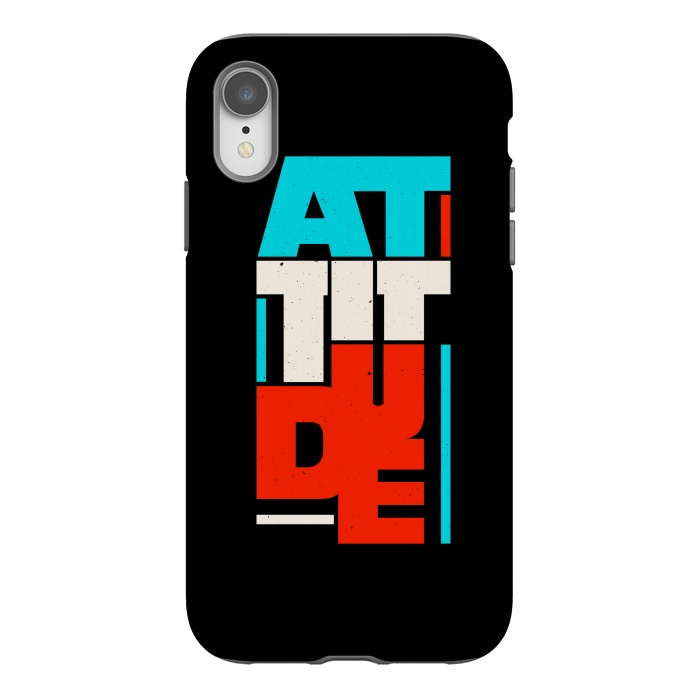 iPhone Xr StrongFit attitude by TMSarts