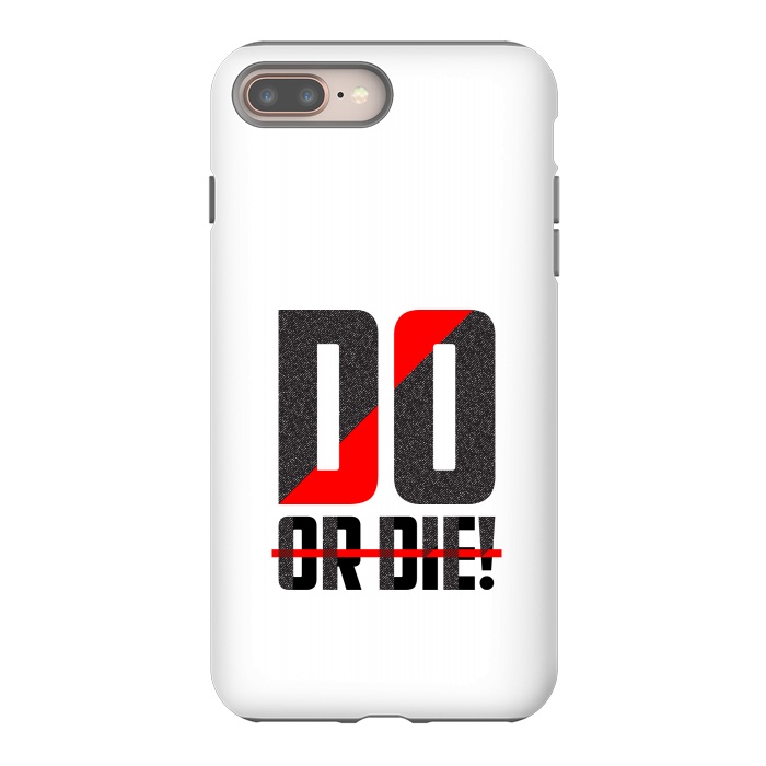 iPhone 7 plus StrongFit do or die by TMSarts