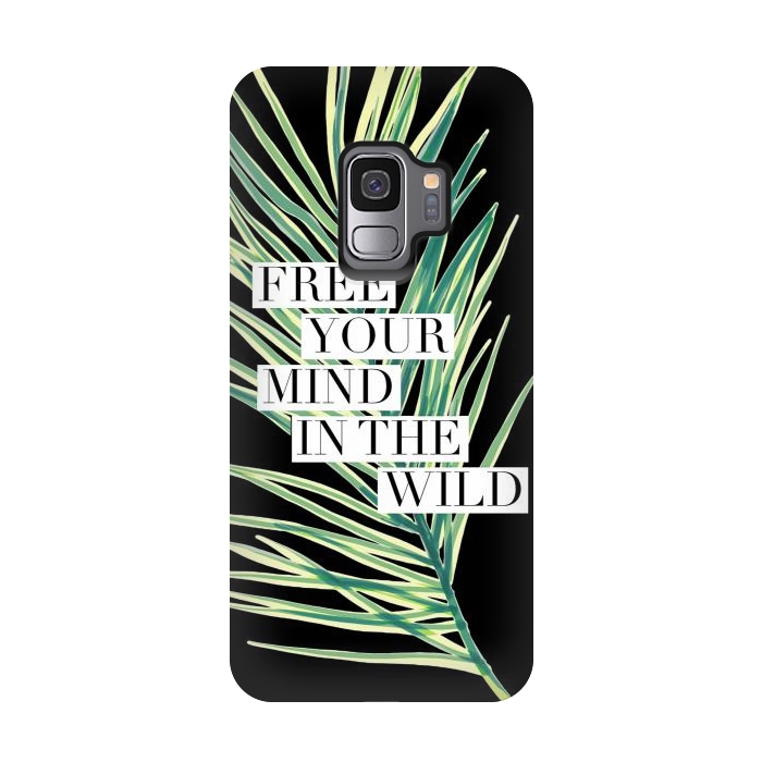 Galaxy S9 StrongFit Free your mind in the wild typography tropical leaf by Oana 