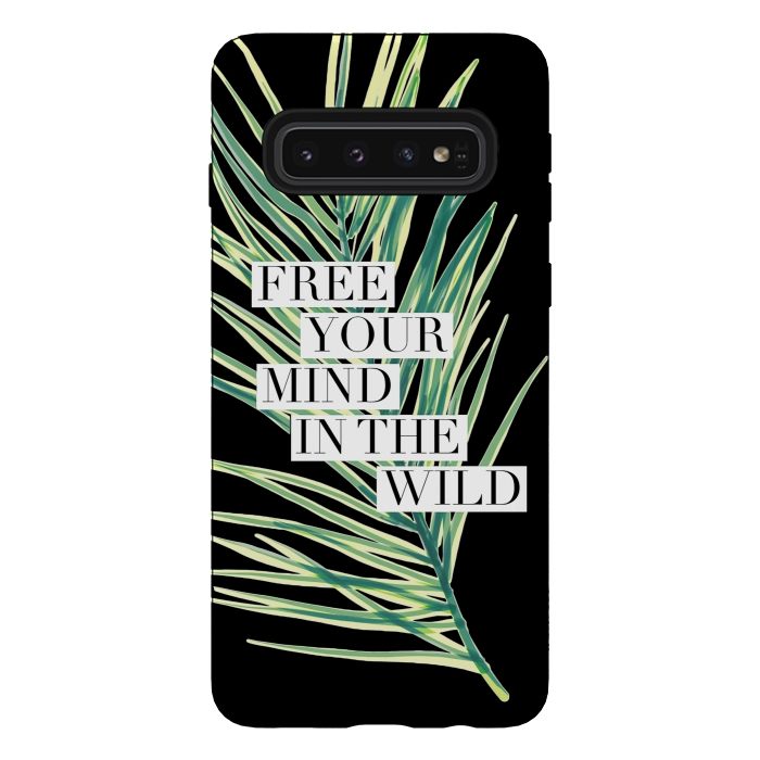 Galaxy S10 StrongFit Free your mind in the wild typography tropical leaf by Oana 