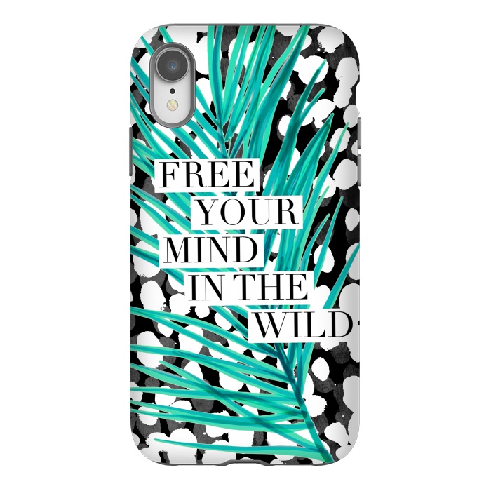 iPhone Xr StrongFit Free your mind - tropical typography graphic by Oana 