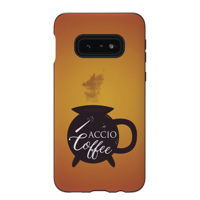 Galaxy S10e StrongFit Accio Coffee by Mandy Porto