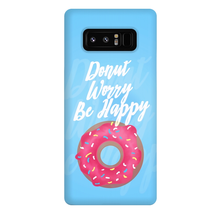 Galaxy Note 8 StrongFit Donut Worry by Mandy Porto