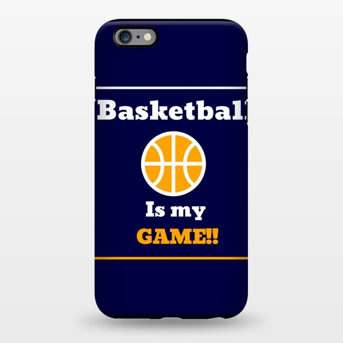 iPhone 6/6s plus StrongFit BASKETBALL IS MY GAME by MALLIKA
