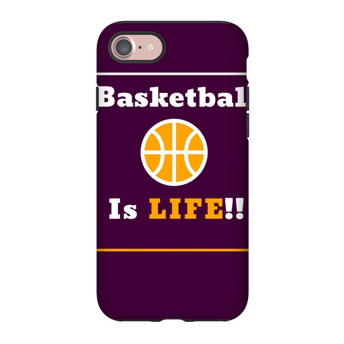 iPhone 7 StrongFit BASKETBALL IS LIFE by MALLIKA