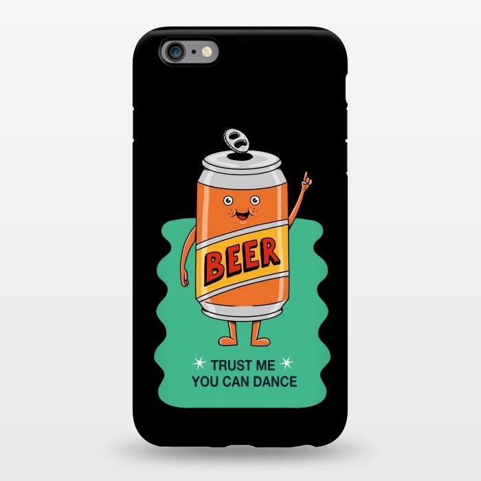 iPhone 6/6s plus StrongFit Beer you can dance black by Coffee Man