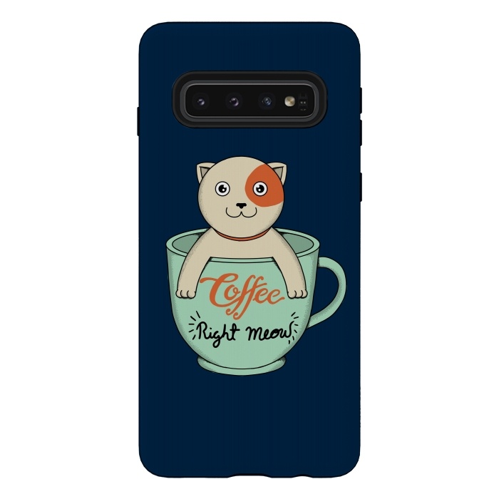 Galaxy S10 StrongFit Coffee Right Meow by Coffee Man