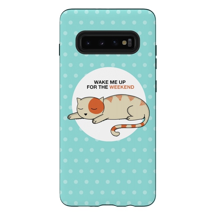 Galaxy S10 plus StrongFit Cat wake me up by Coffee Man