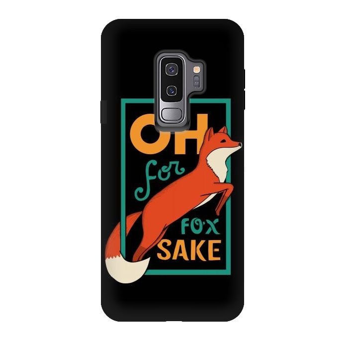 Galaxy S9 plus StrongFit Oh for fox sake by Coffee Man