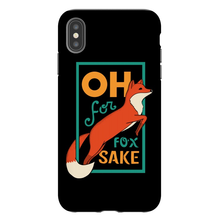 iPhone Xs Max StrongFit Oh for fox sake by Coffee Man