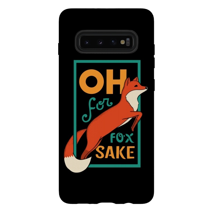 Galaxy S10 plus StrongFit Oh for fox sake by Coffee Man
