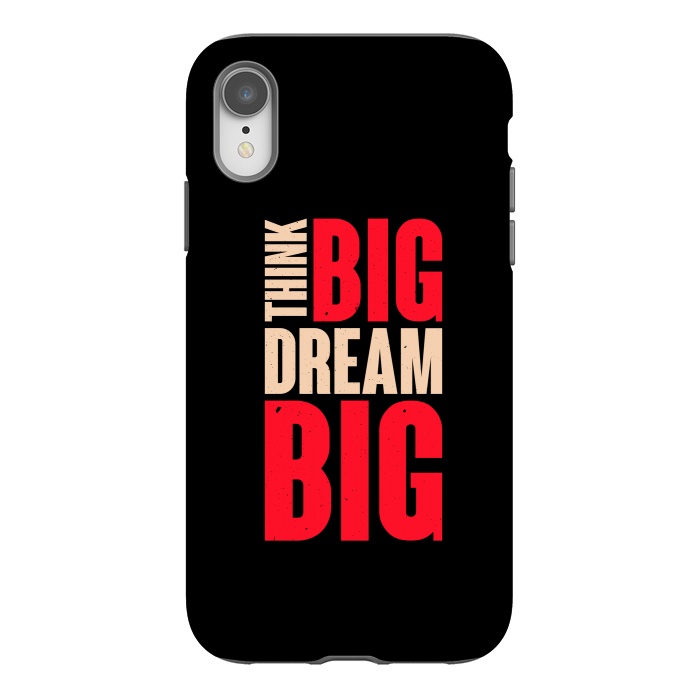 iPhone Xr StrongFit think big dream big by TMSarts