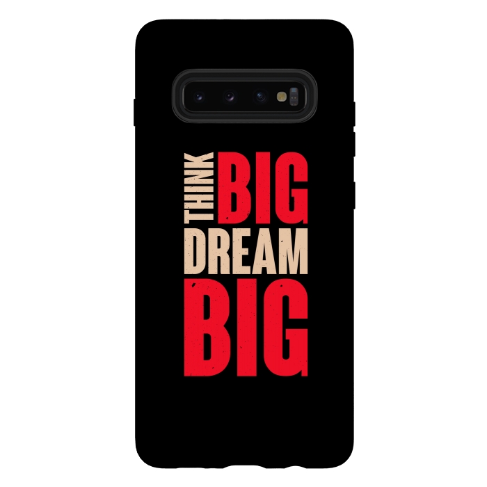Galaxy S10 plus StrongFit think big dream big by TMSarts
