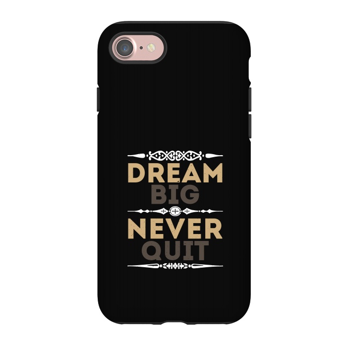iPhone 7 StrongFit dream big never quit by TMSarts