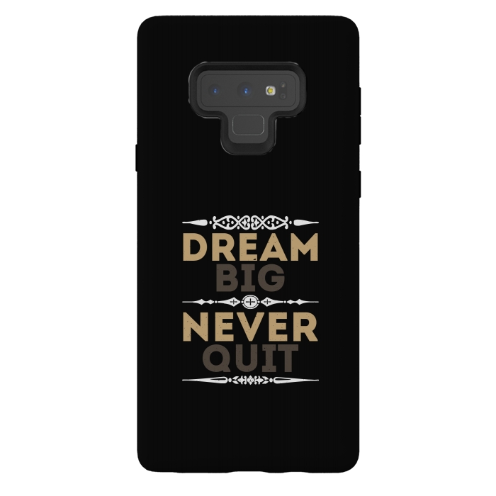 Galaxy Note 9 StrongFit dream big never quit by TMSarts