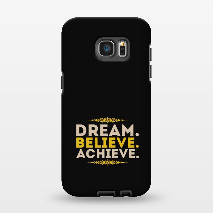 Galaxy S7 EDGE StrongFit dream believe achieve by TMSarts