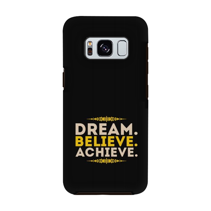 Galaxy S8 StrongFit dream believe achieve by TMSarts