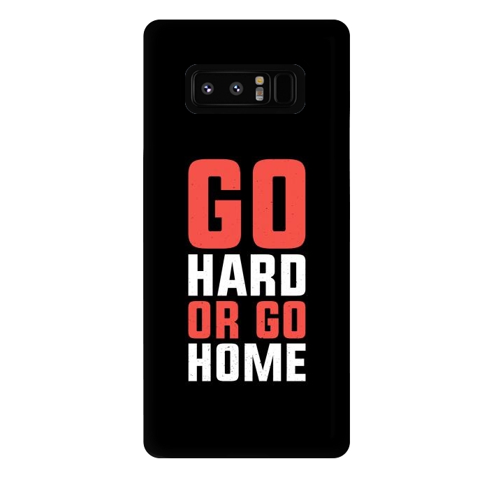 Galaxy Note 8 StrongFit go hard go home by TMSarts