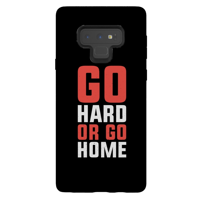 Galaxy Note 9 StrongFit go hard go home by TMSarts